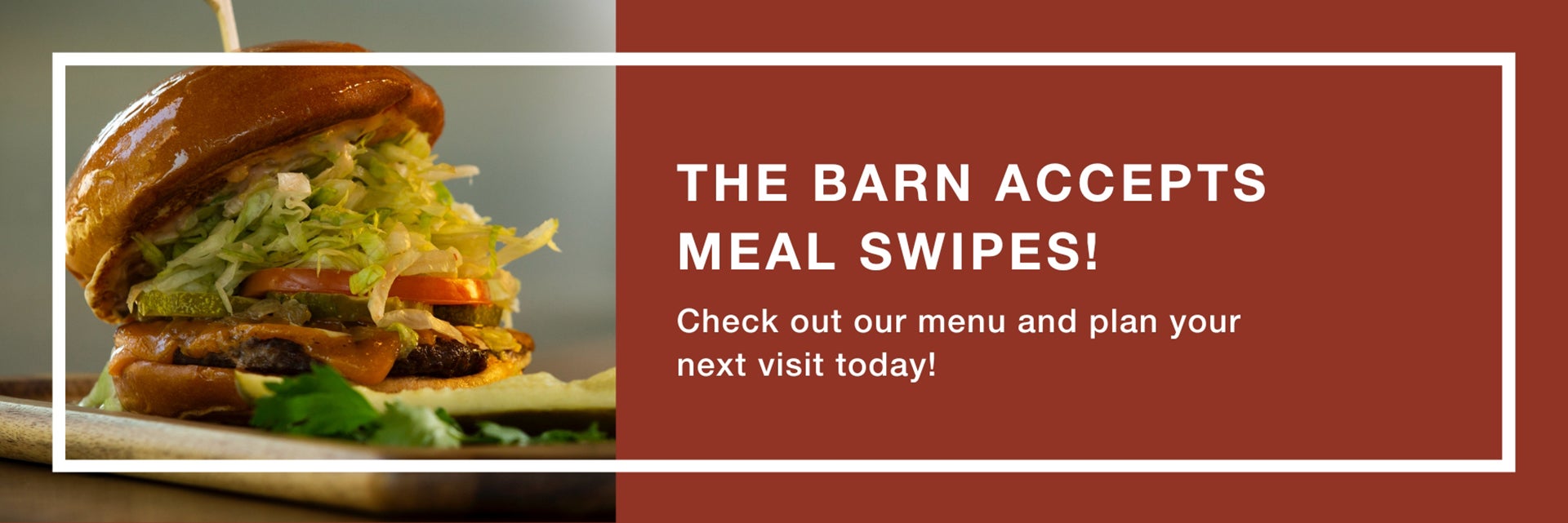 The Barn Accepts Meal Swipes