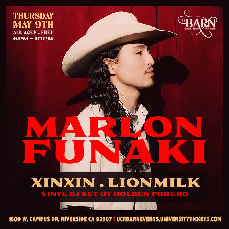 Marlon Funaki Thursday May 9th at The Barn, with Xinxin and Lionmilk, vinyl DJ set by Holden Forero. 6 pm to 10 pm, free to all ages