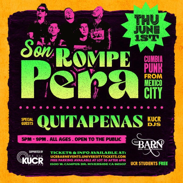 Son Rompe Pera with special guests Quitapenas live at The Barn June 1 5 pm to 9 pm Free