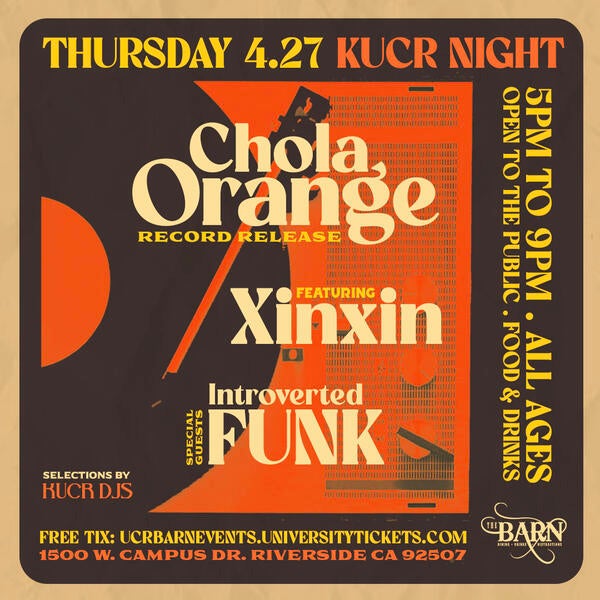 Chola Orange, Xinxin, Introverted Funk Thursday April 27 at The Barn