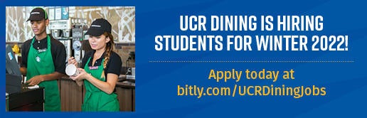 UCR Dining is Hiring Students for Winter 2022